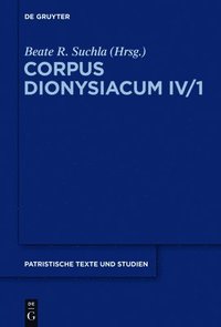 bokomslag Ioannis Scythopolitani prologus et scholia in Dionysii Areopagitae librum 'De divinis nominibus' cum additamentis interpretum aliorum