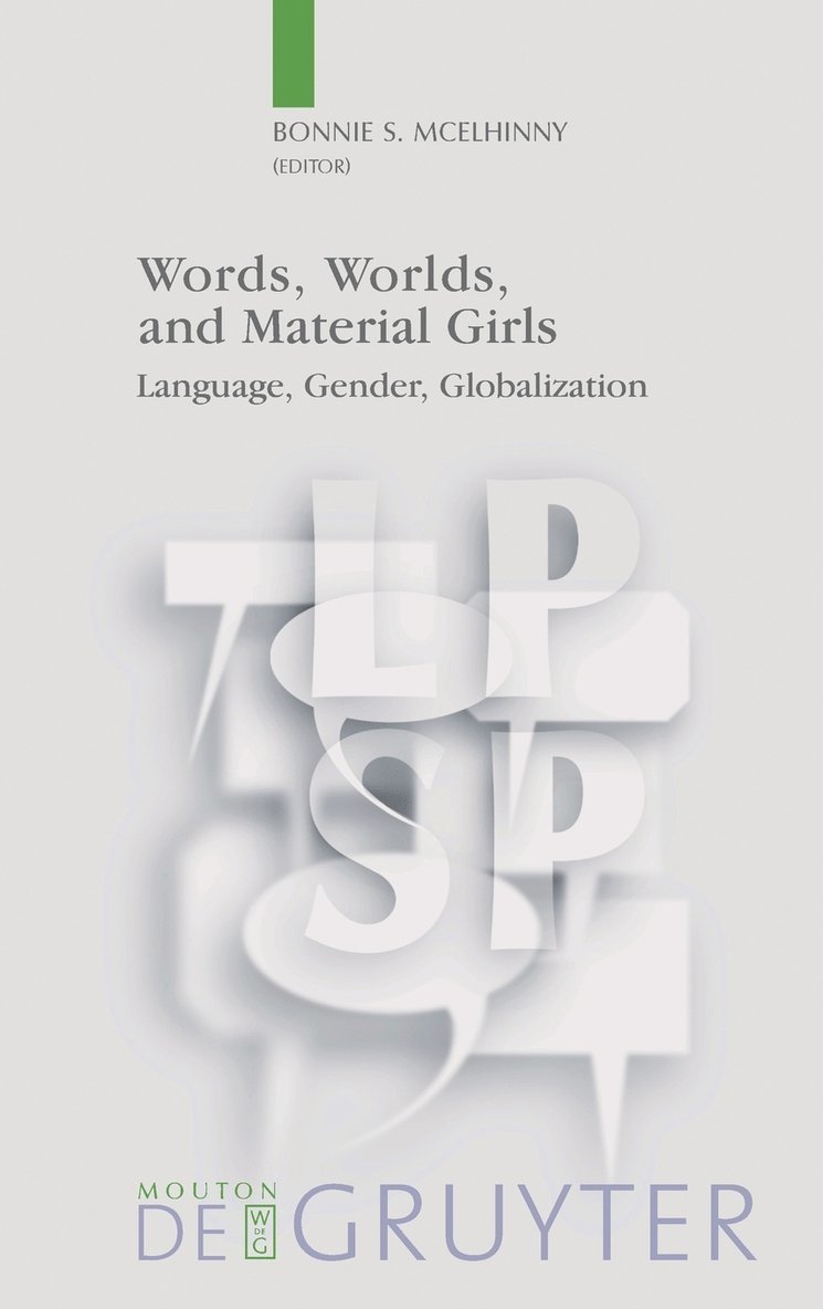 Words, Worlds, and Material Girls 1