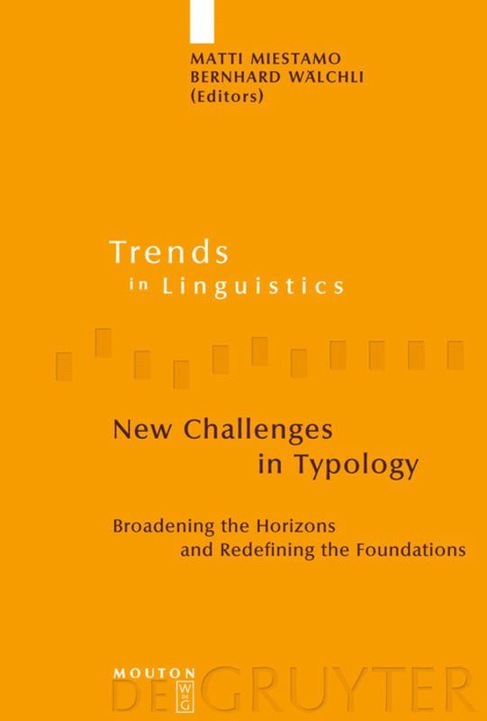 Matti Miestamo, Bernhard Wälchli - New Challenges in Typology, Inbunden
