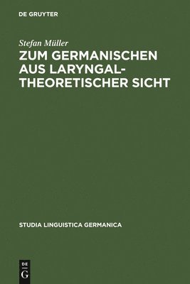 bokomslag Zum Germanischen Aus Laryngaltheoretischer Sicht