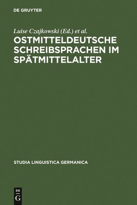 Ostmitteldeutsche Schreibsprachen Im Spatmittelalter 1