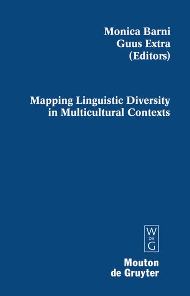 Monica Barni, Guus Extra - Mapping Linguistic Diversity in Multicultural Contexts, Häftad
