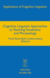 bokomslag Cognitive Linguistic Approaches to Teaching Vocabulary and Phraseology