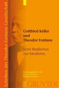 bokomslag Gottfried Keller und Theodor Fontane