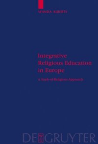 bokomslag Integrative Religious Education in Europe