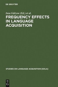 bokomslag Frequency Effects in Language Acquisition