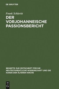 bokomslag vorjohanneische Passionsbericht
