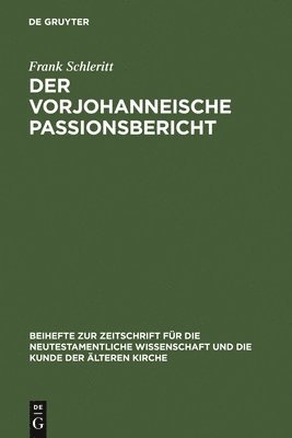 bokomslag vorjohanneische Passionsbericht
