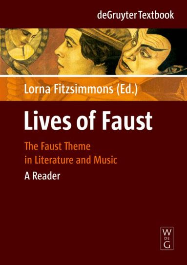 Lorna Fitzsimmons - Lives of Faust, Häftad