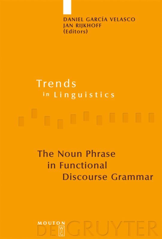 The Noun Phrase in Functional Discourse Grammar 1