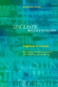bokomslag Anglicisms in German