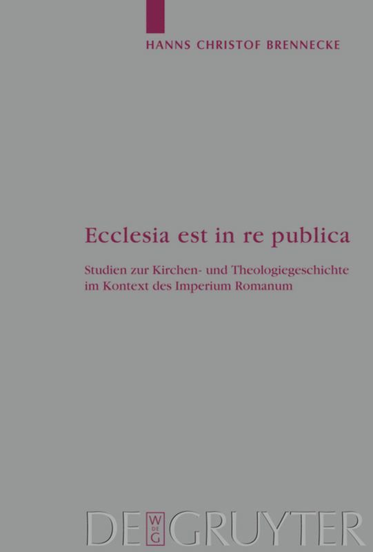 Hanns Christof Brennecke, Uta Heil, Annette Stockhausen, Jörg Ulrich - Ecclesia est in re publica, Inbunden