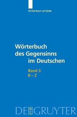 Peter Rolf Lutzeier - R-Z, Inbunden