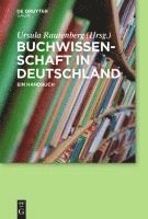 Ursula Rautenberg - Buchwissenschaft in Deutschland, Inbunden