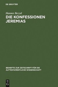 bokomslag Die Konfessionen Jeremias