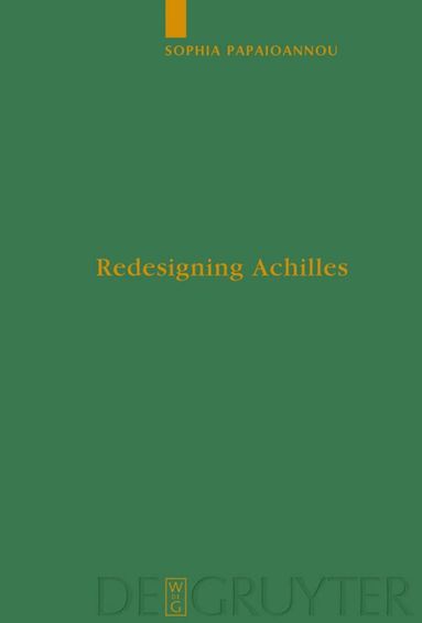 Sophia Papaioannou - Redesigning Achilles, Inbunden