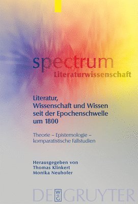 bokomslag Literatur, Wissenschaft und Wissen seit der Epochenschwelle um 1800