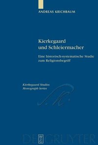bokomslag Kierkegaard und Schleiermacher