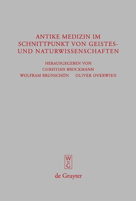 bokomslag Antike Medizin im Schnittpunkt von Geistes- und Naturwissenschaften