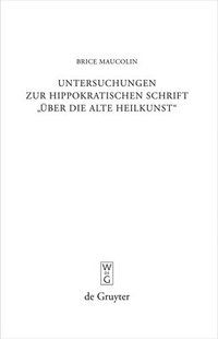 bokomslag Untersuchungen Zur Hippokratischen Schrift ber Die Alte Heilkunst