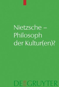 bokomslag Nietzsche - Philosoph Der Kultur(en)?