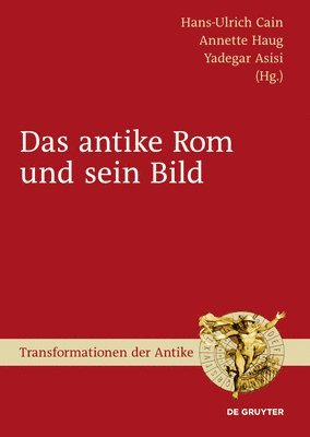 bokomslag Das antike Rom und sein Bild