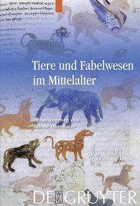 bokomslag Tiere und Fabelwesen im Mittelalter