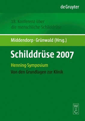 Marcus Middendorp, Frank Grünwald - Schilddrüse 2007, Inbunden