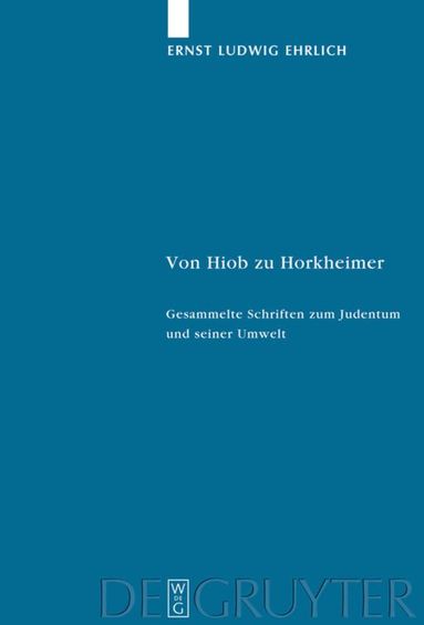 Ernst Ludwig Ehrlich, Walter Homolka, Tobias Barniske - Von Hiob zu Horkheimer, Inbunden
