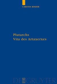 bokomslag Plutarchs Vita des Artaxerxes