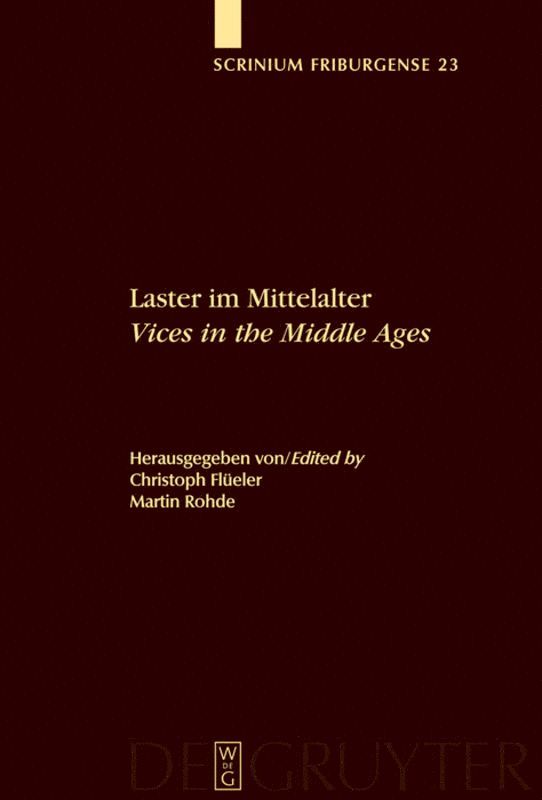 Laster im Mittelalter / Vices in the Middle Ages 1