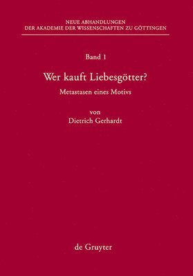 Dietrich Gerhardt - Wer Kauft Liebesgötter?, Inbunden. Tillgänglighet: Tillfälligt slut
