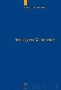 bokomslag Heideggers Wahrheiten