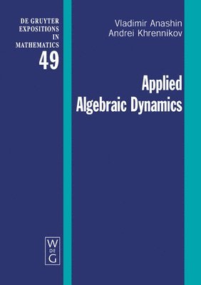 Applied Algebraic Dynamics 1