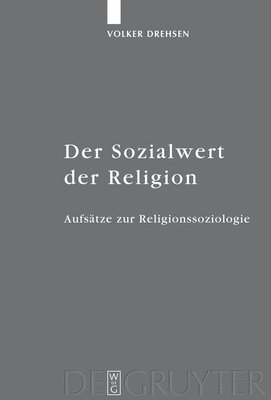 Volker Drehsen, Christian Albrecht, Hans Martin Dober, Birgit Weyel - Sozialwert der Religion, Inbunden