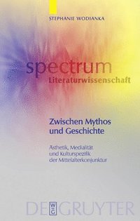 bokomslag Zwischen Mythos und Geschichte