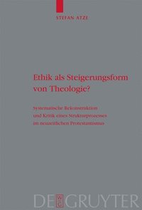 bokomslag Ethik als Steigerungsform von Theologie?