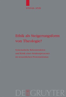 bokomslag Ethik als Steigerungsform von Theologie?