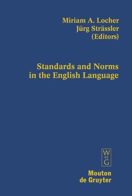 bokomslag Standards and Norms in the English Language