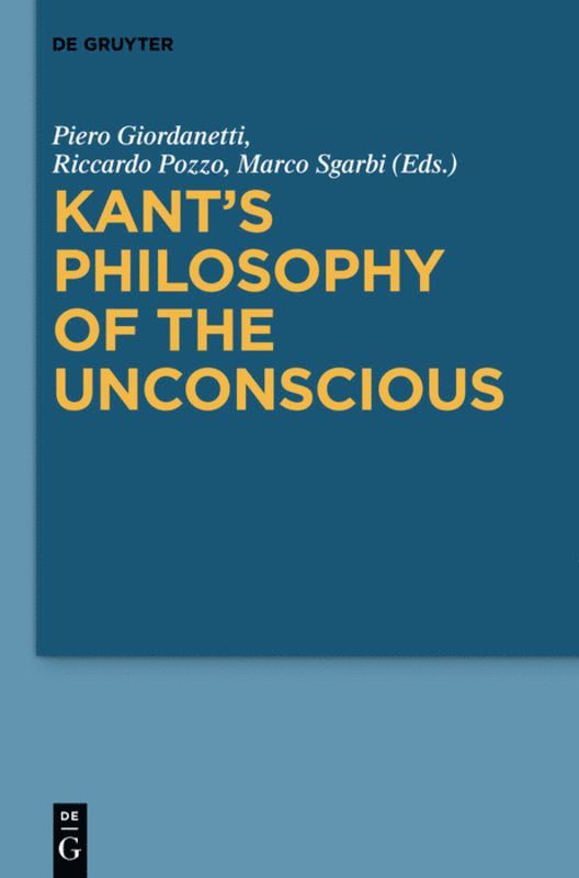 Piero Giordanetti, Riccardo Pozzo, Marco Sgarbi - Kant's Philosophy of the Unconscious, Inbunden