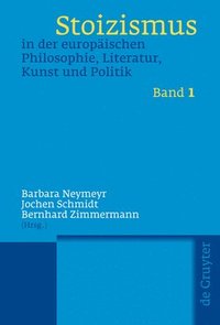 bokomslag Stoizismus in Der Europaischen Philosophie, Literatur, Kunst Und Politik