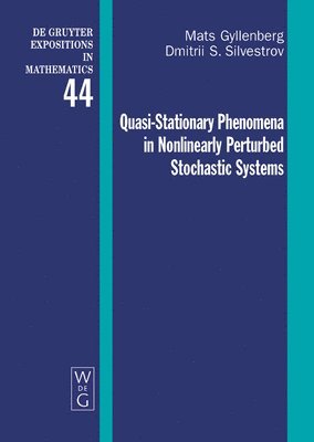 Quasi-Stationary Phenomena in Nonlinearly Perturbed Stochastic Systems 1