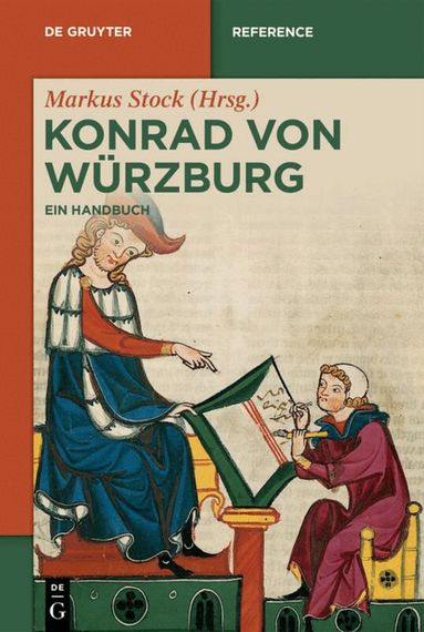Markus Stock - Konrad von Würzburg, Inbunden