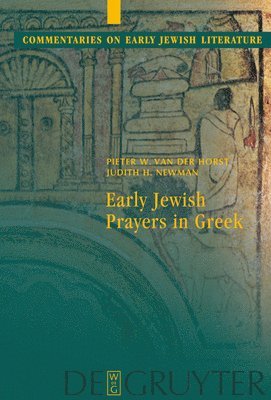Early Jewish Prayers in Greek 1
