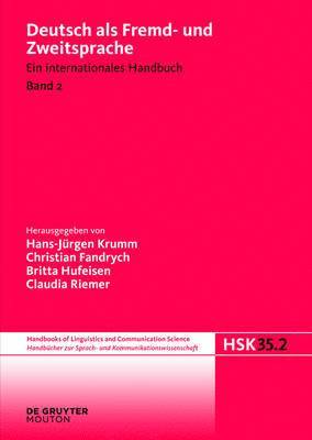 Hans-Jürgen Krumm, Christian Fandrych, Britta Hufeisen, Claudia Riemer - Deutsch als Fremd- und Zweitsprache, 2. Halbband, Handbücher zur Sprach- und Kommunikationswissenschaft / Handbooks of Linguistics and Communication Science (HSK) 35/2, Inbunden