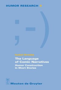 bokomslag The Language of Comic Narratives