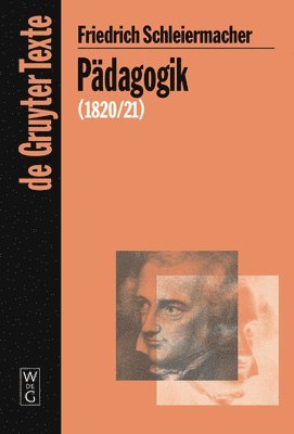 Friedrich Schleiermacher, Christiane Ehrhardt, Wolfgang Virmond - Pädagogik, Inbunden