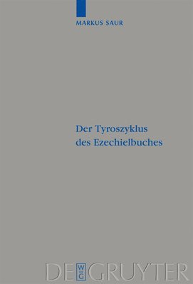 Markus Saur - Tyroszyklus des Ezechielbuches, Inbunden