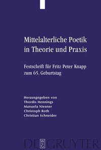 bokomslag Mittelalterliche Poetik in Theorie Und PRAXIS