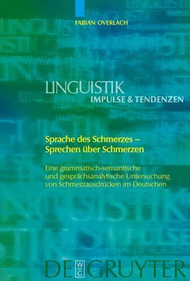 Fabian Overlach - Sprache des Schmerzes - Sprechen über Schmerzen, Inbunden